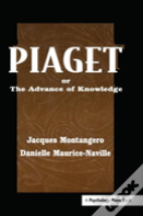 Piaget Or The Advance Of Knowledge