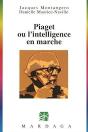 Piaget Ou L'Intelligence En Marche - Preview