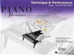 Piano Adventures All-In-Two Primer Tech. & Perf.