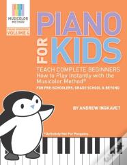 Piano For Kids Volume 4
