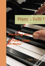 Capa do artigo Piano : Tutti ! - Practising Hits - Le Piano