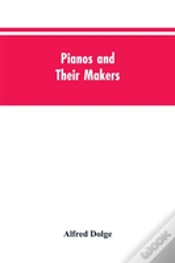 Capa do artigo Pianos And Their Makers
