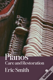 Capa do artigo Pianos: Care And Restoration