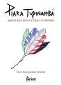Piara Tupinambá - Preview