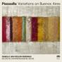 Piazzolla: Variations On Buenos Aires - CD - Preview
