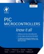 Pic Microcontrollers: Know It All - Preview