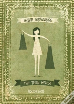 Capa do artigo Picador Shots - 'The Then Wives'