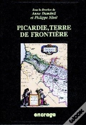 Capa do artigo Picardie, Terre De Frontiere: Actes Du Colloque, Amiens, 26 Avril 1997