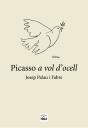 Picasso A Vol D'Ocell - Preview