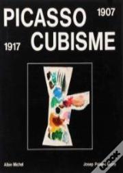 Picasso. Cubisme 1907-1917