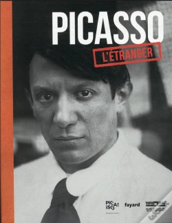 Capa do artigo Picasso, L'Etranger - Catalogue De L'Exposition