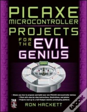 Picaxe Microcontroller Projects For The Evil Genius