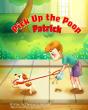 Pick Up The Poop Patrick - Preview
