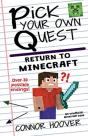 Pick Your Own Quest: Return To Minecraft - Preview