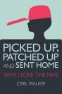 Picked Up, Patched Up And Sent Home - Preview