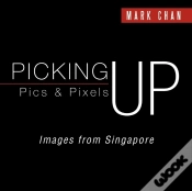 Capa do artigo Picking Up Pics & Pixels - Images From Singapore