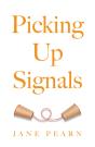 Picking Up Signals - Preview