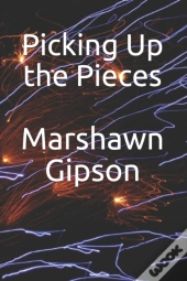 Picking Up The Pieces