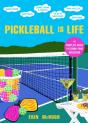 Pickleball Is Life - Preview