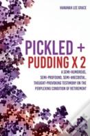Pickled + Pudding X 2