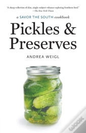 Pickles And Preserves