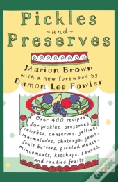 Pickles And Preserves