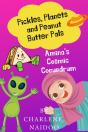 Pickles, Planets And Peanut Butter Pals: Amina'S Cosmic Conundrum - Preview