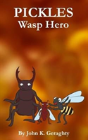 Pickles Wasp Hero - Preview