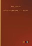 Pickwickian Manners And Customs