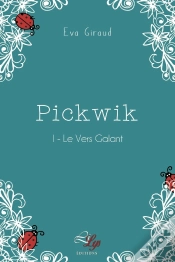 Capa do artigo Pickwik Tome 1 ; Le Vers Galant