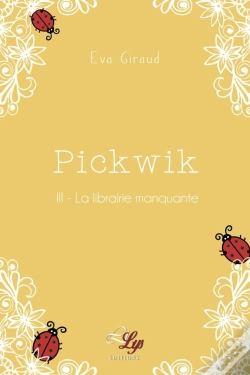 Capa do artigo Pickwik Tome 3 ; La Librairie Manquante