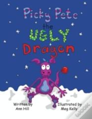 Picky Pete The Ugly Dragon
