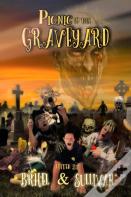 Picnic In The Graveyard
