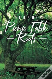 Picnic Table Roots