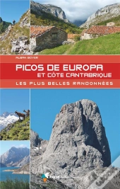 Picos De Europa, Les Plus Belles Randonnees