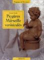 Picqûres De Marseille Et Vermiculés - Preview