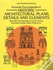 Pictorial Encyclopaedia Of Historic Architectural Plans