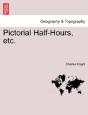 Pictorial Half-Hours, Etc. - Preview
