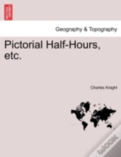 Capa do artigo Pictorial Half-Hours, Etc.