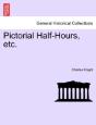 Pictorial Half-Hours, Etc. - Preview