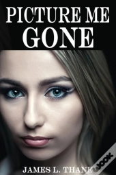 Picture Me Gone