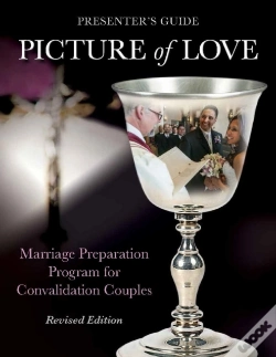 Capa do artigo Picture Of Love - Convalidation Presenter Guide, Revised Edition