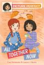 Picture Perfect #5: All Together Now - Preview