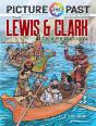 Picture The Pastâ„¢: The Lewis & Clark Expedition - Preview