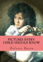 Pictures Every Child Should Know - Preview