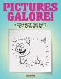 Pictures Galore! A Connect The Dots Activity Book - Preview
