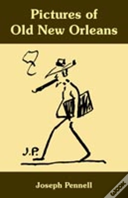 Capa do artigo Pictures Of Old New Orleans