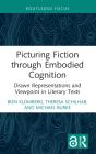 Picturing Fiction Through Embodied Cognition - Preview