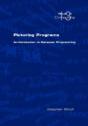 Picturing Programs. An Introduction To Computer Programming - Preview