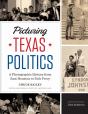 Picturing Texas Politics - Preview